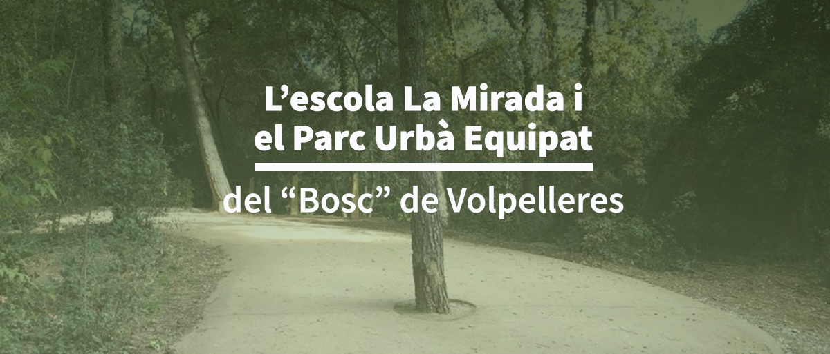Parc Urbà Equipat del "Bosc" de Volpalleres - AFA La Mirada